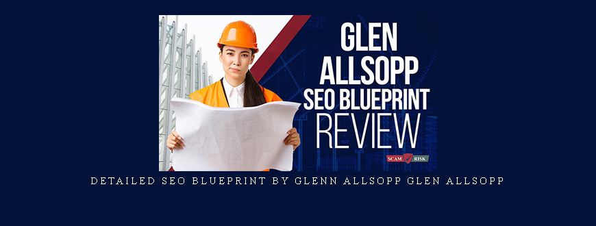 Detailed SEO Blueprint by Glenn Allsopp Glen Allsopp