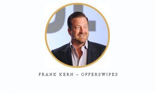 Frank Kern – OfferSwipes |