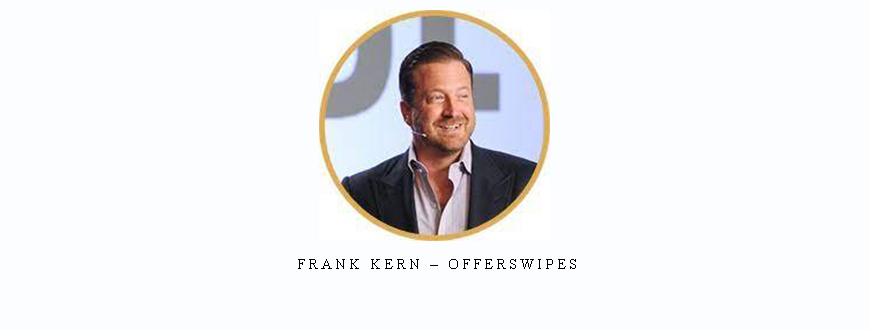 Frank Kern – OfferSwipes
