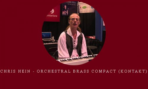 Chris Hein – Orchestral Brass Compact (KONTAKT) |