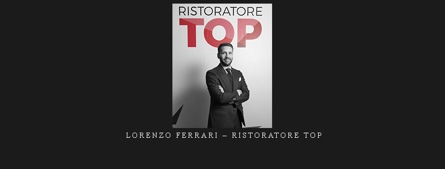 Lorenzo Ferrari – Ristoratore Top