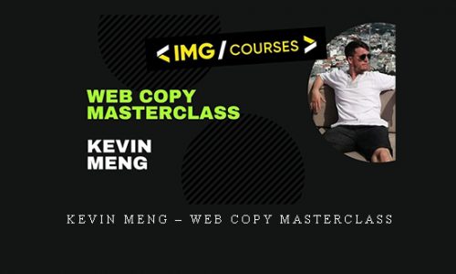 Kevin Meng – Web Copy Masterclass |