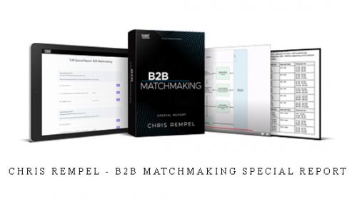 Chris Rempel – B2B Matchmaking Special Report |