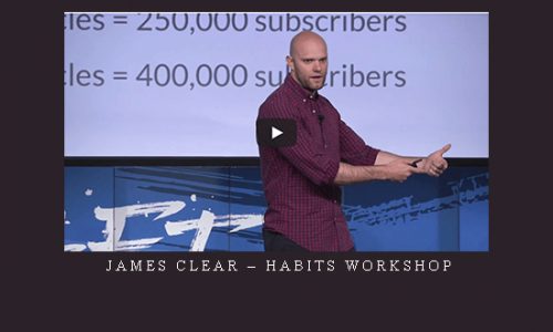James Clear – Habits Workshop |