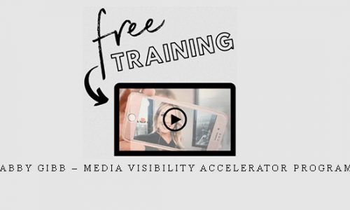 Abby Gibb – Media Visibility Accelerator Program |