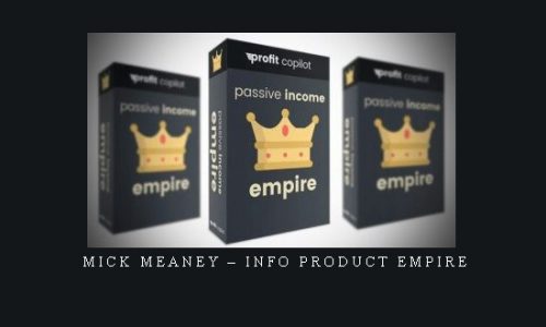 Mick Meaney – Info Product Empire |