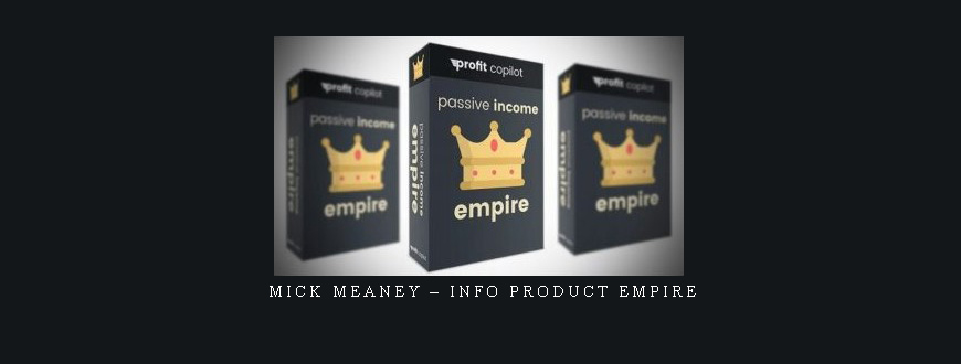 Mick Meaney – Info Product Empire