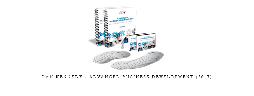 Dan Kennedy – Advanced Business Development (2017)