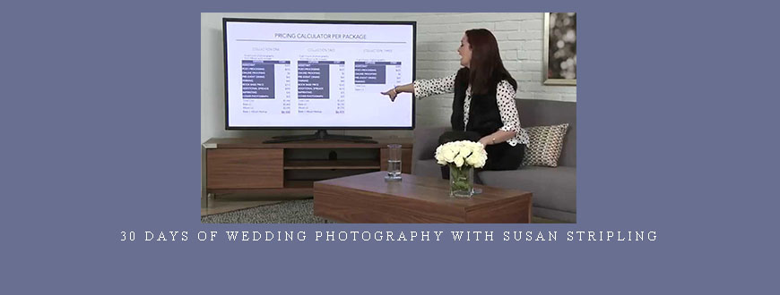 30 Days of Wedding Photography with Susan Stripling