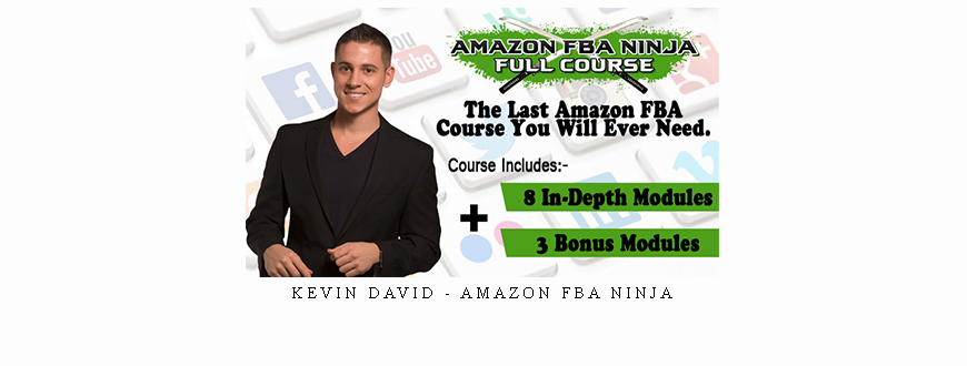 Kevin David – Amazon FBA Ninja