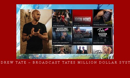 Andrew Tate – Broadcast Tates Million Dollar System |