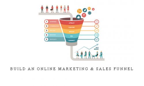 Build An Online Marketing & Sales Funnel |