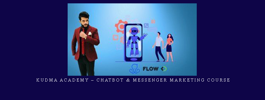 Kudma Academy – Chatbot & Messenger Marketing Course