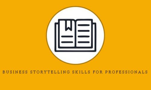 Business Storytelling Skills for Professionals |