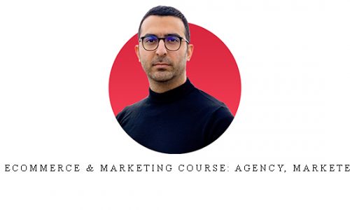 Pouya Eti – Ecommerce & Marketing course: Agency, Marketer, Affiliate |