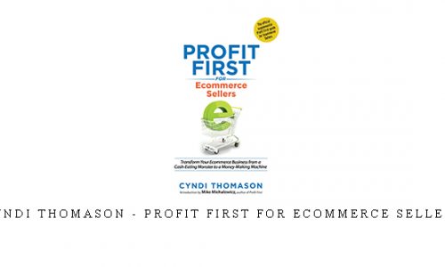 Cyndi Thomason – Profit First for Ecommerce Sellers |