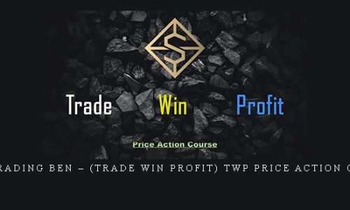 Day Trading Ben – (Trade Win Profit) TWP Price Action Course |