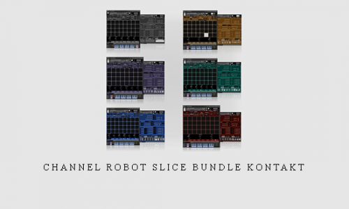 Channel Robot Slice Bundle KONTAKT |