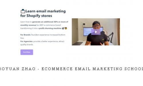 Boyuan Zhao – Ecommerce Email Marketing School |