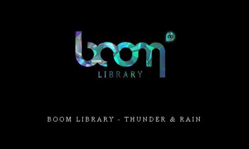 Boom Library – Thunder & Rain |