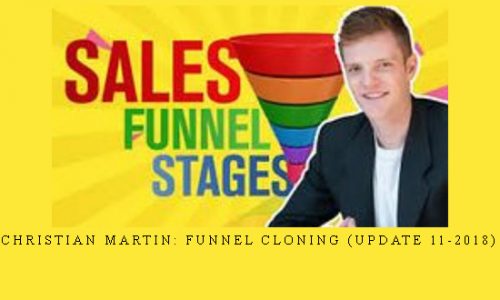 Christian Martin: Funnel Cloning (Update 11-2018) |