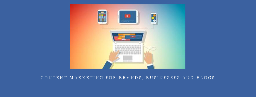 Content Marketing for Brands