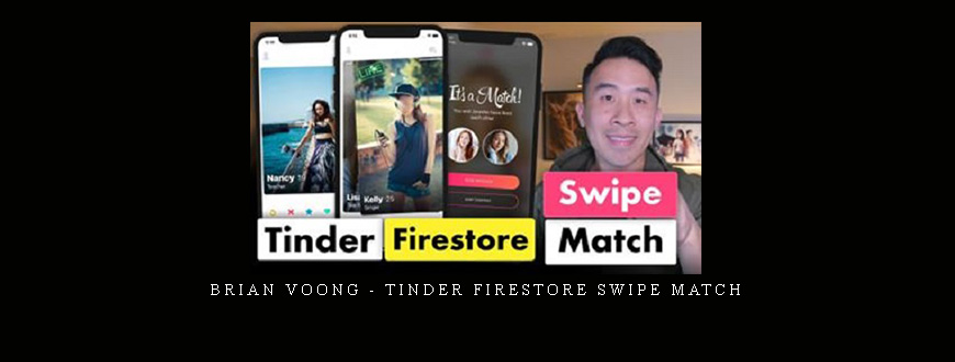 Brian Voong – Tinder Firestore Swipe Match