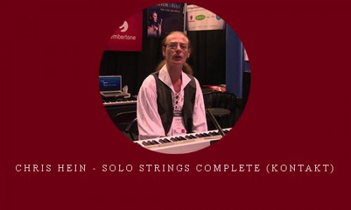 Chris Hein – Solo Strings Complete (KONTAKT) |
