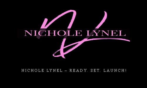 Nichole Lynel – READY. SET. LAUNCH! |