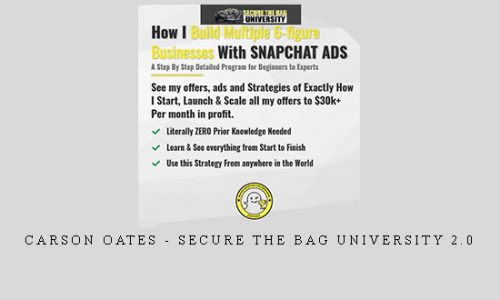 Carson Oates – Secure The Bag University 2.0 |