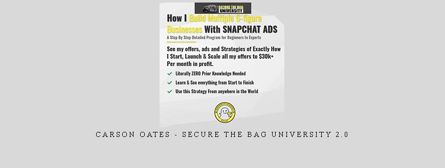Carson Oates – Secure The Bag University 2.0