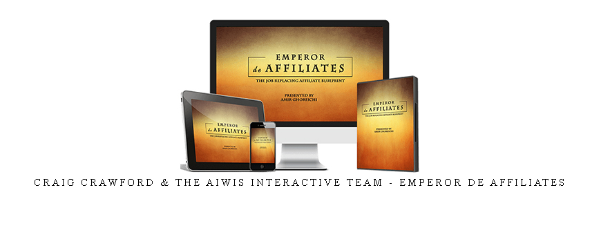 Craig Crawford & The Aiwis Interactive Team – Emperor De Affiliates