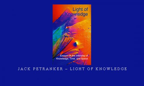Jack Petranker – Light of Knowledge |