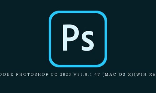 Adobe Photoshop CC 2020 v21.0.1.47 (Mac OS X)(Win x64) |
