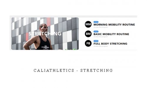 Caliathletics – Stretching |