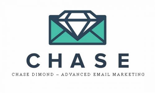 Chase Dimond – Advanced Email Marketing |