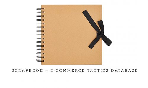 Scrapbook – E-Commerce Tactics Database |