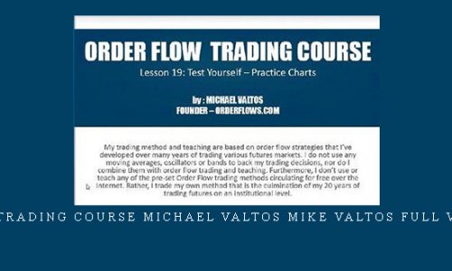 Order Flow Trading Course Michael Valtos Mike Valtos Full video course |