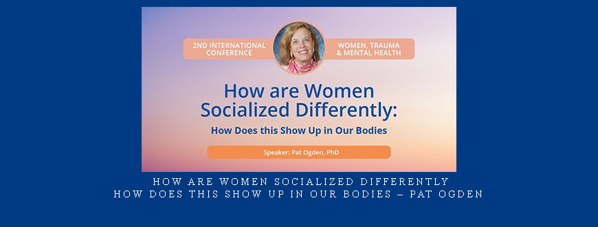 How are Women Socialized Differently