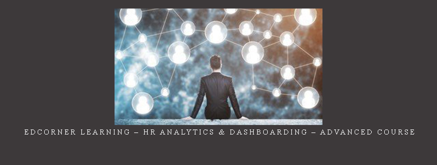 Edcorner Learning – HR Analytics & Dashboarding – Advanced Course
