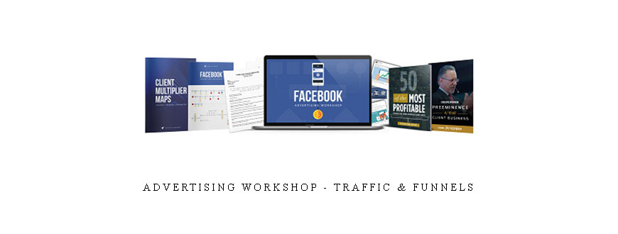 Advertising Workshop – Traffic & Funnels