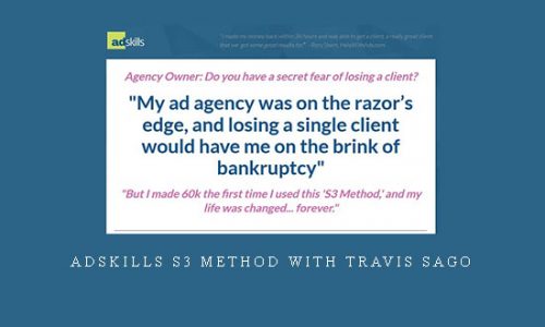 AdSkills S3 Method with Travis Sago |
