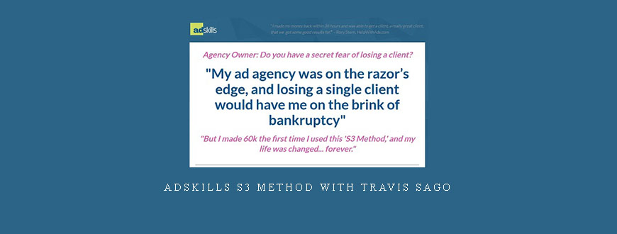 AdSkills S3 Method with Travis Sago