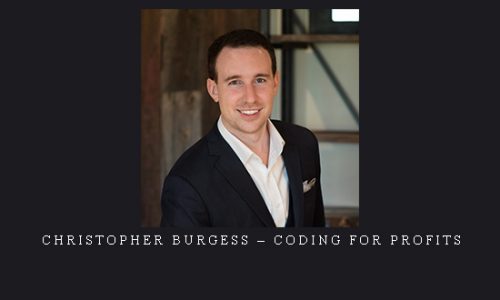 Christopher Burgess – Coding For Profits |