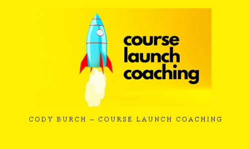 Cody Burch – Course Launch Coaching |