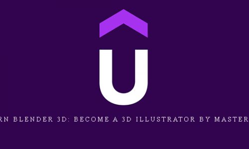 Udemy – Learn Blender 3D: Become a 3D Illustrator by Mastering Blender |