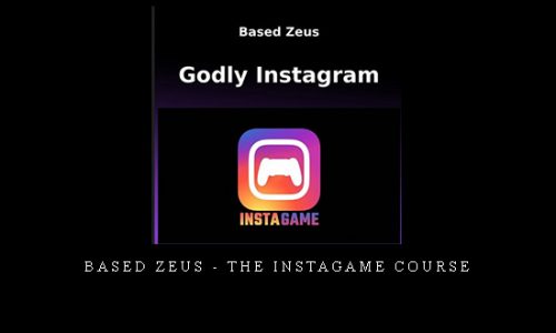 Based Zeus – The Instagame Course |
