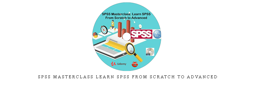 SPSS Masterclass Learn SPSS From Scratch to Advanced