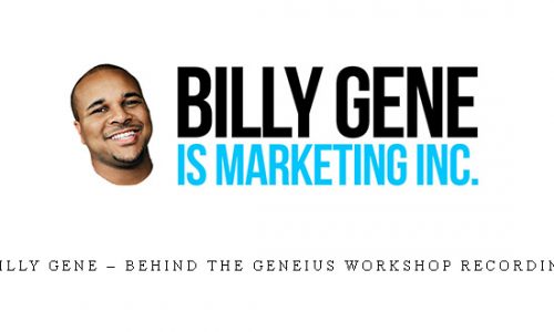 Billy Gene – Behind The Geneius Workshop Recording |