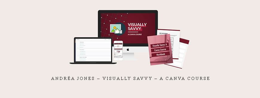 Andréa Jones – Visually Savvy – A Canva Course